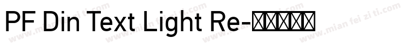 PF Din Text Light Re字体转换
